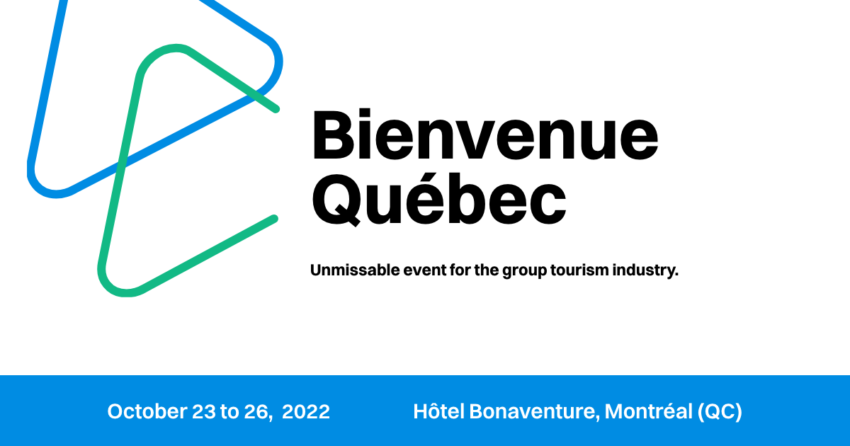 Bienvenue Québec is a must-attend event for the Quebec tourism